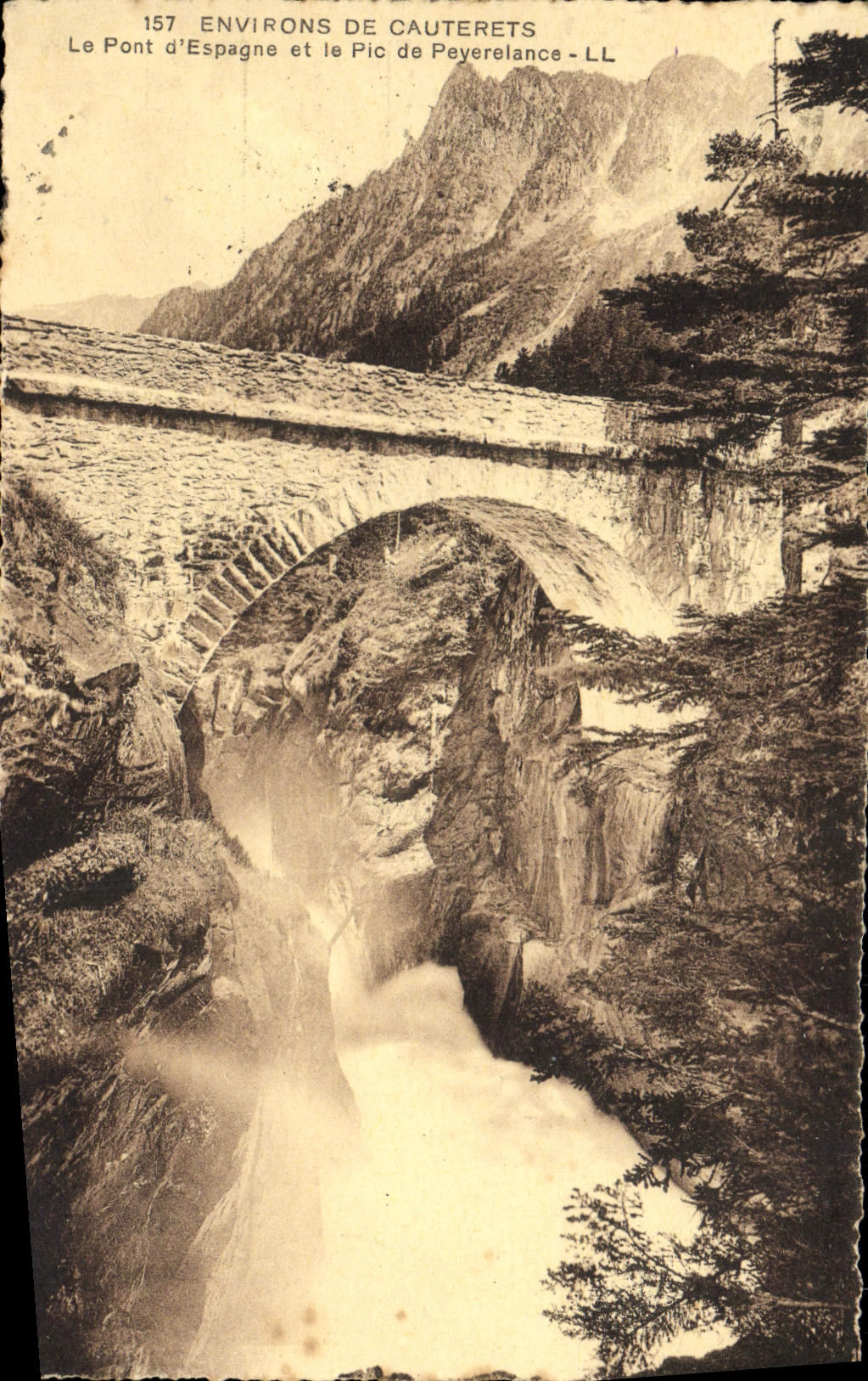 Le Pont d'Espagne et le Pic de Peyerelance — Environ de Cauterets — LL