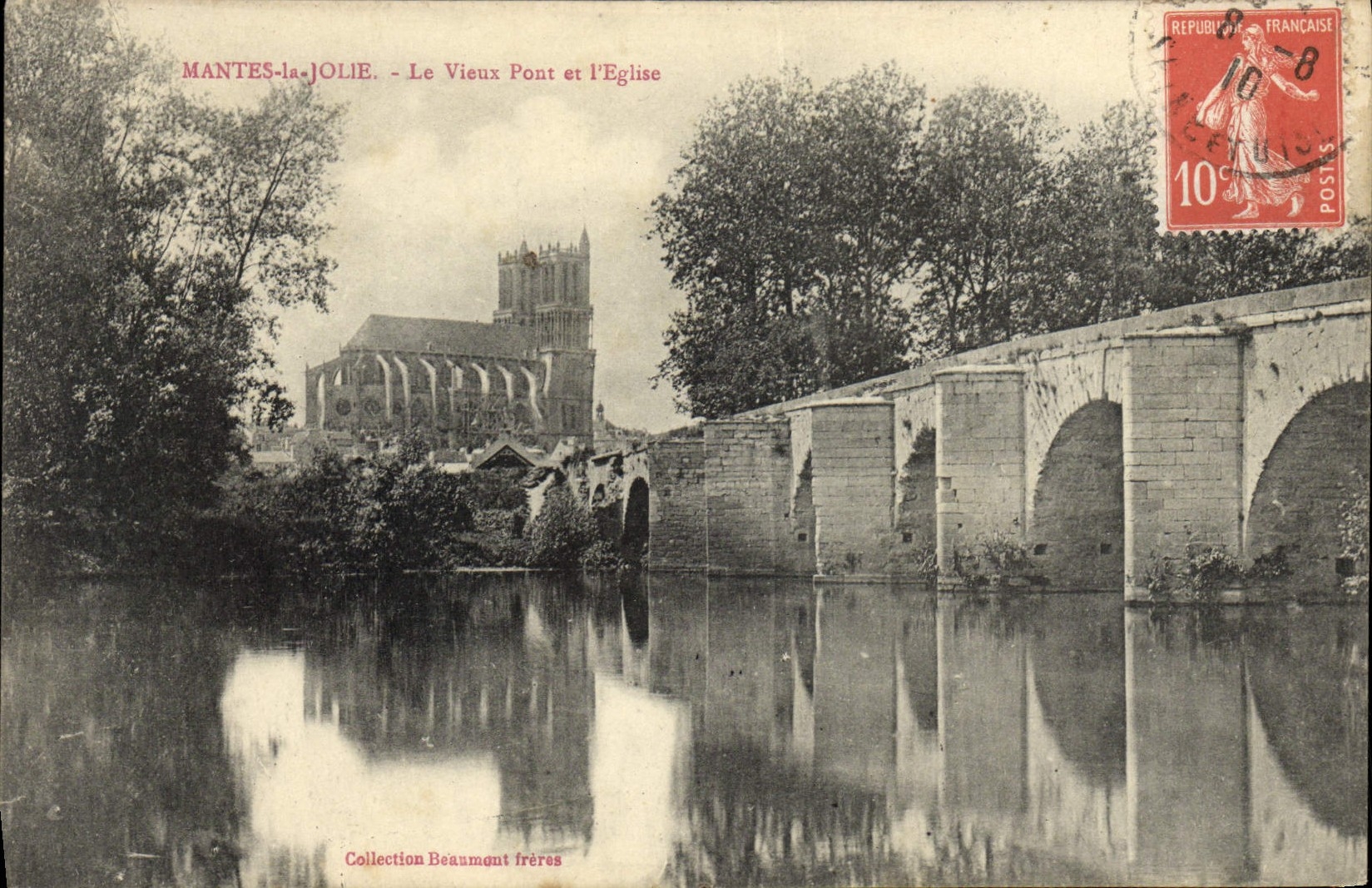 MANTES-la-JOLIE - Le Vieux Pont et l'Église — Collection Beaumont frères