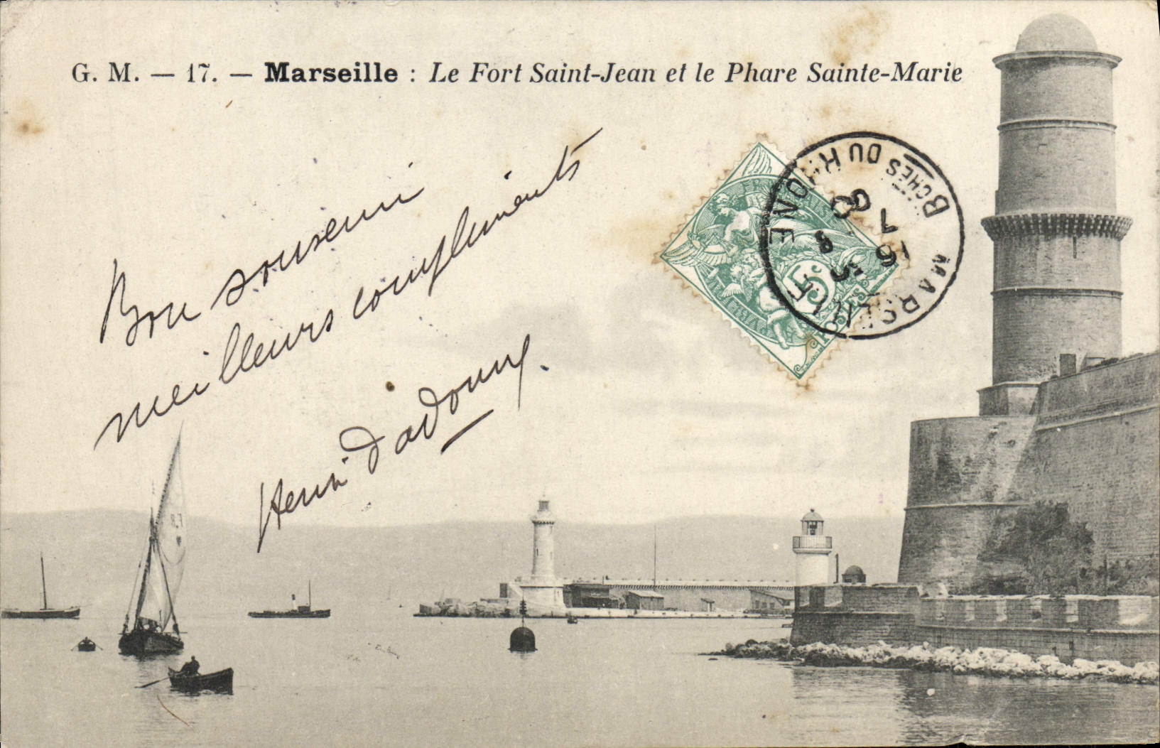 Marseille : Le Fort Saint-Jean et le Phare Sainte-Marie — G.M. - 17 — éditeur G.M. (G. M.)