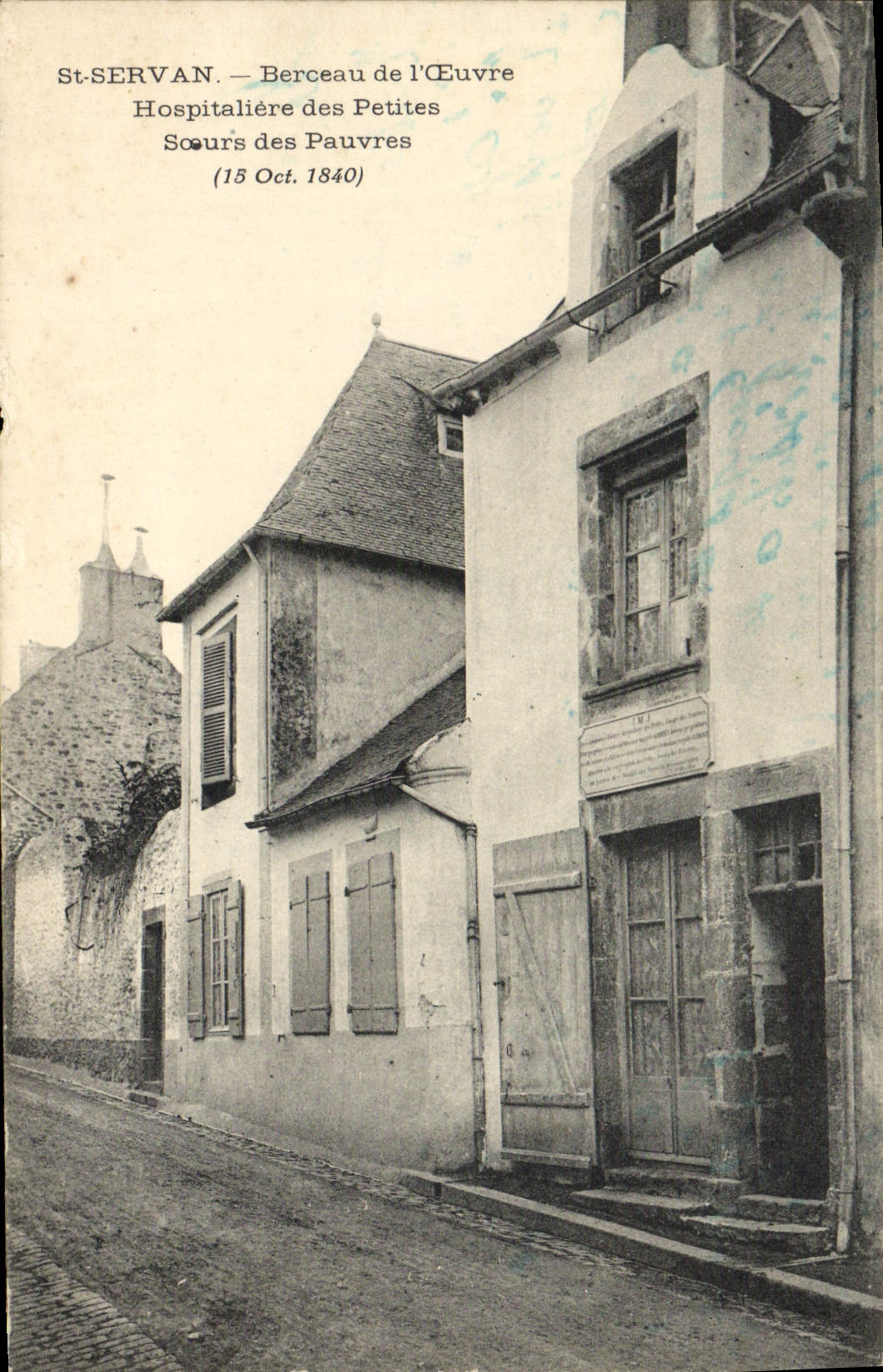 St-SERVAN — Wiege der Krankenpflege der Kleinen Schwestern der Armen — (15. Okt. 1840)