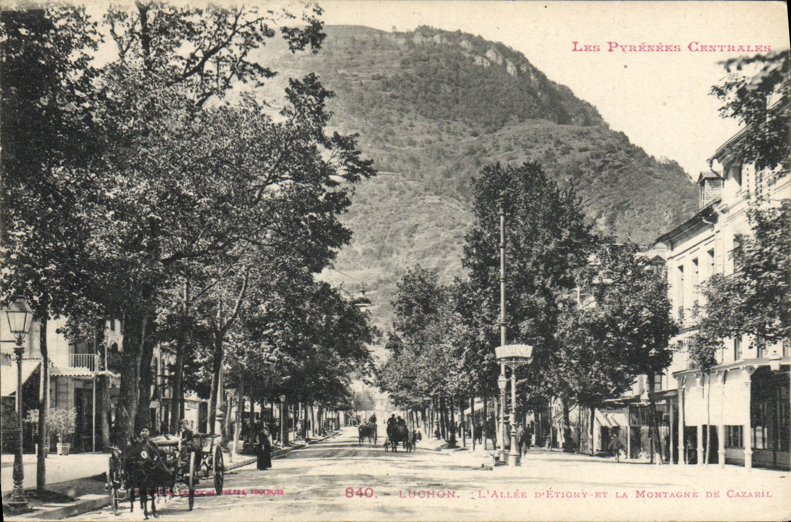 Luchon — L'allée d'Étigny et la montagne de Cazaril — Éditeur L. Tourdur, série 840