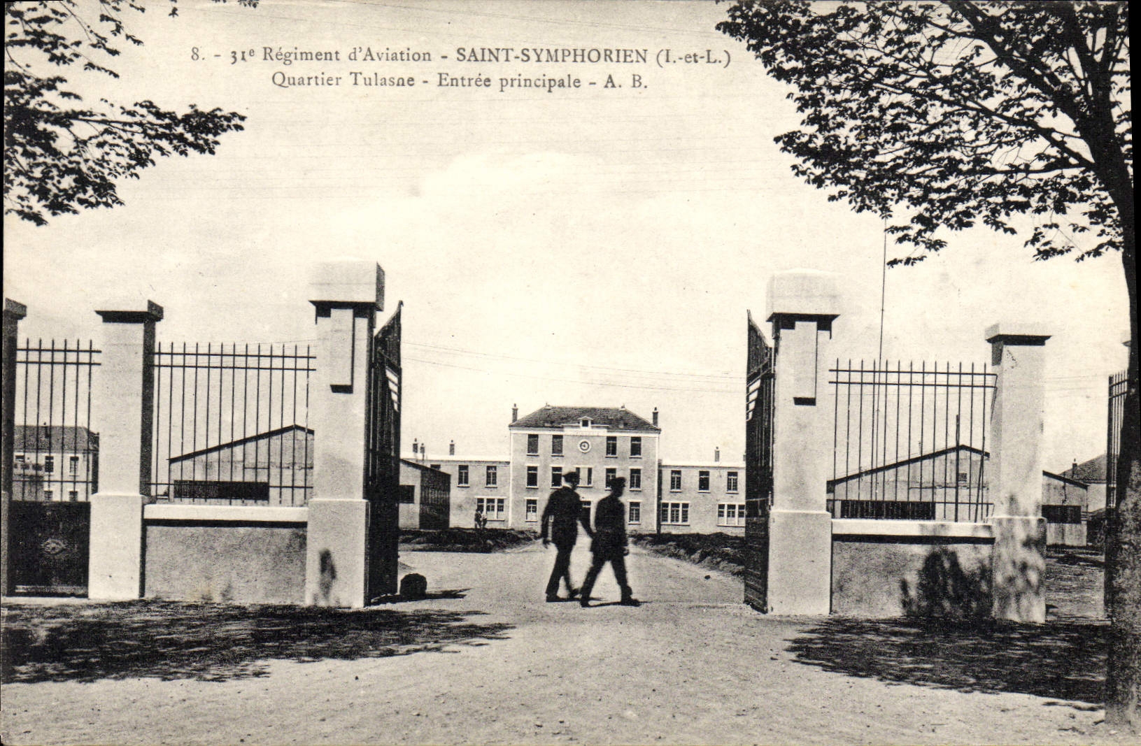 31e Régiment d'Aviation - Saint-Symphorien (I.-et-L.) - Entrée principale - A. B.