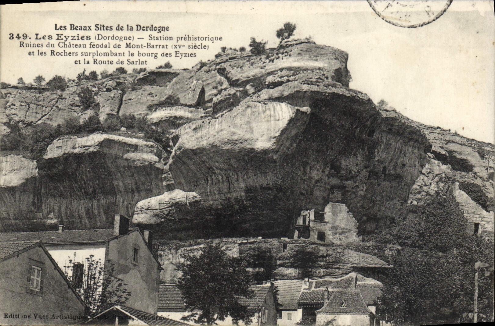 Les Eyzies (Dordogne) — Station préhistorique et ruines du château féodal de Mont-Barrat (xv<sup>e</sup> siècle)