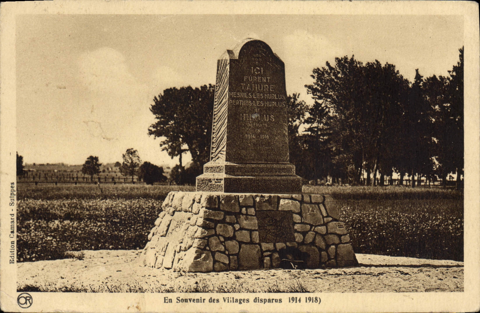 Monument aux villages disparus — Tahure, Mesnil-les-Hurlus, Perthes-les-Hurlus — Edition Camard - Suippes