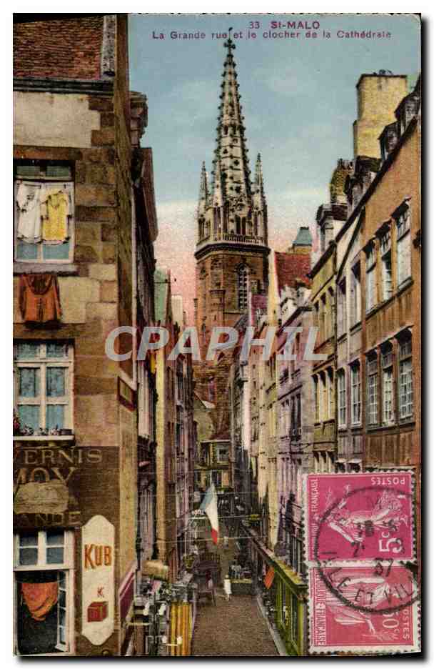 St-Malo — La Grande rue et le clocher de la Cathédrale — Kub