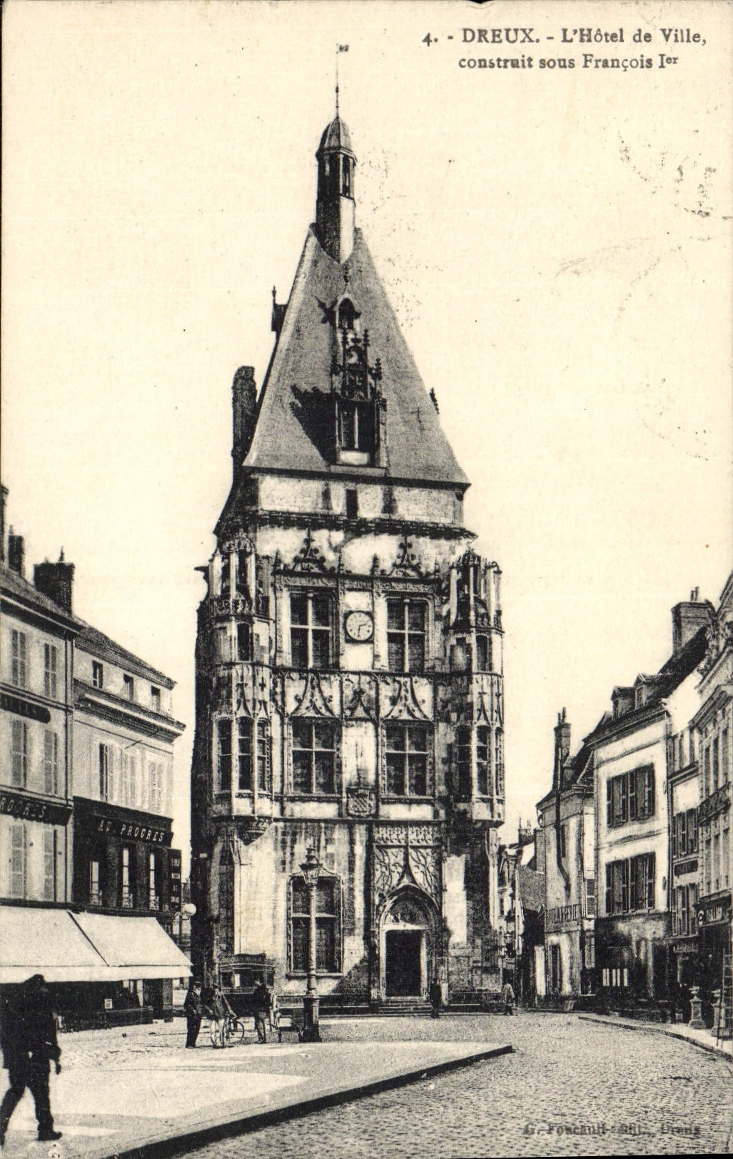 Dreux - L'Hôtel de Ville, construit sous François Ier — éditeur Gr. Forenault, Drong