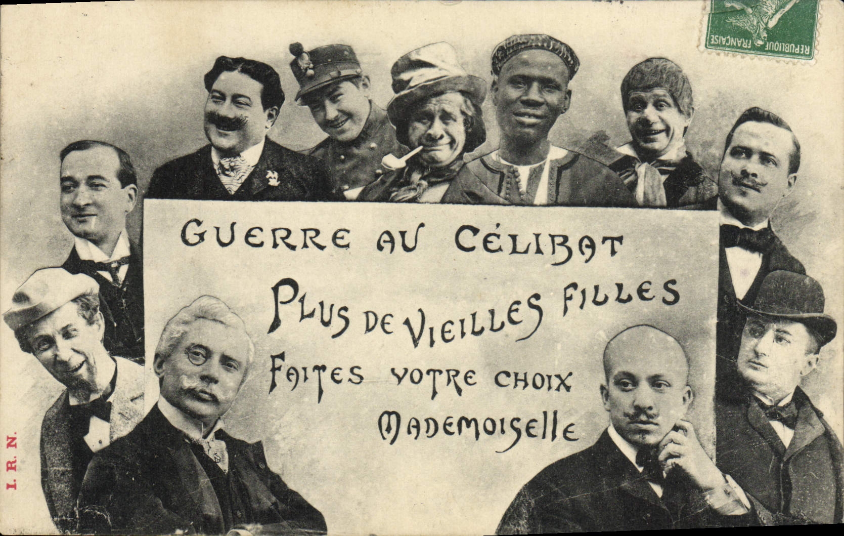 Guerre au célibat — Plus de vieilles filles — Faites votre choix Mademoiselle — I.R.N. éditeur