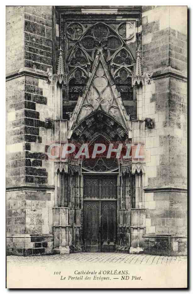 CPA Cathedrale D'Orleans Le Portail Des Eveques