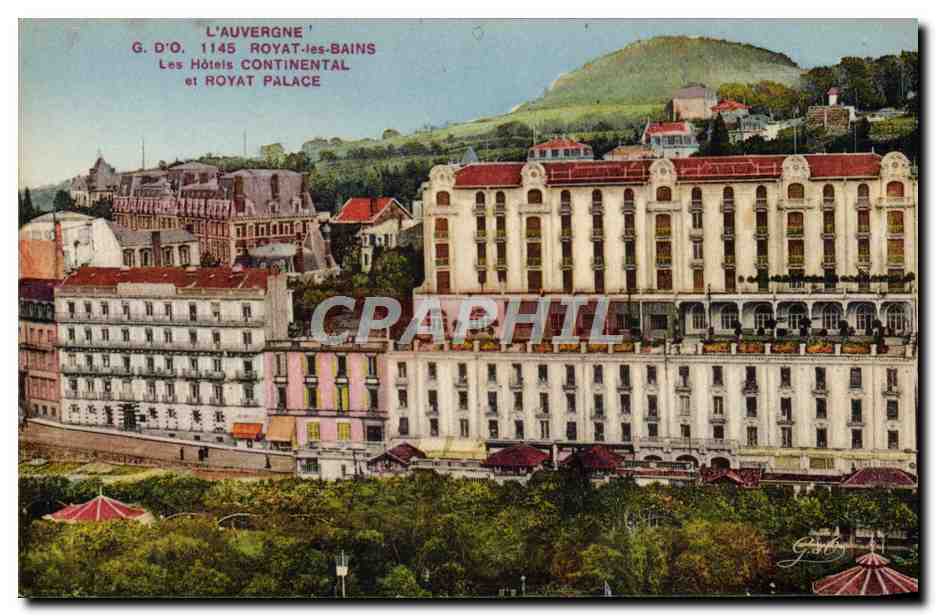 Royat-les-Bains — Les Hôtels Continental et Royat Palace — G. D'O.