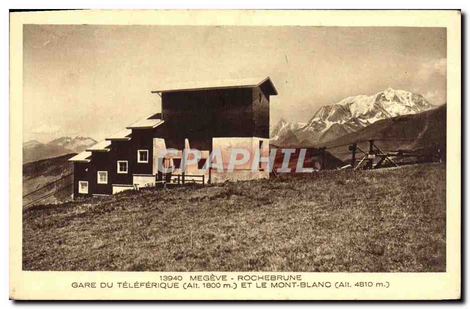CPA Megeve Rochebrune Gare Du Teleferique et le Mont Blanc