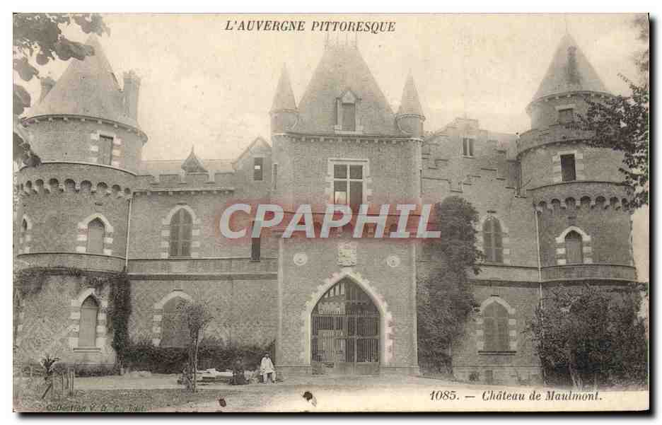 Schloss Maulmont — Pittoreske Auvergne — Verlag V. F. Hatt, Nr. 1085