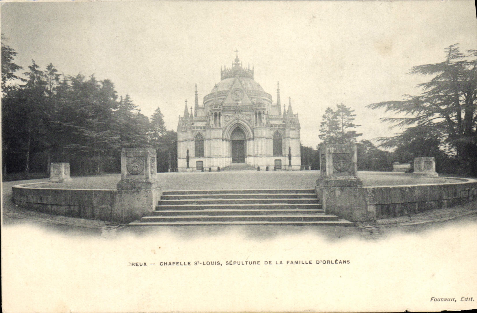 ReuX — Chapelle Saint-Louis, sépulture de la famille d'Orléans — Foucault, Edit.