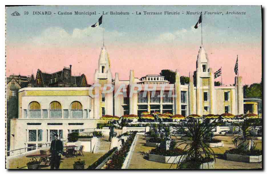 Dinard - Casino Municipal - Le Balnéum - La Terrasse Fleurie - Maurice Fournier, Architecte
