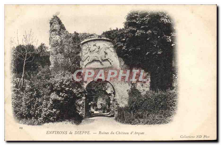 CPA Dieppe Ruines Du Chateau D'Arques