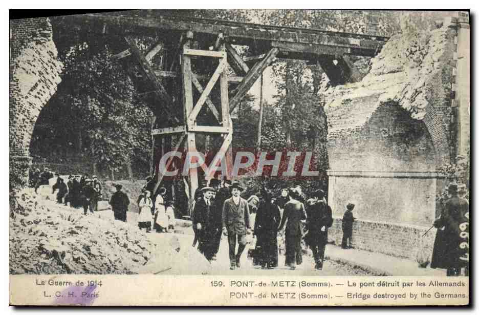 PONT-DE-METZ (Somme) — Le pont détruit par les Allemands — L. C. H. Paris, n° 159