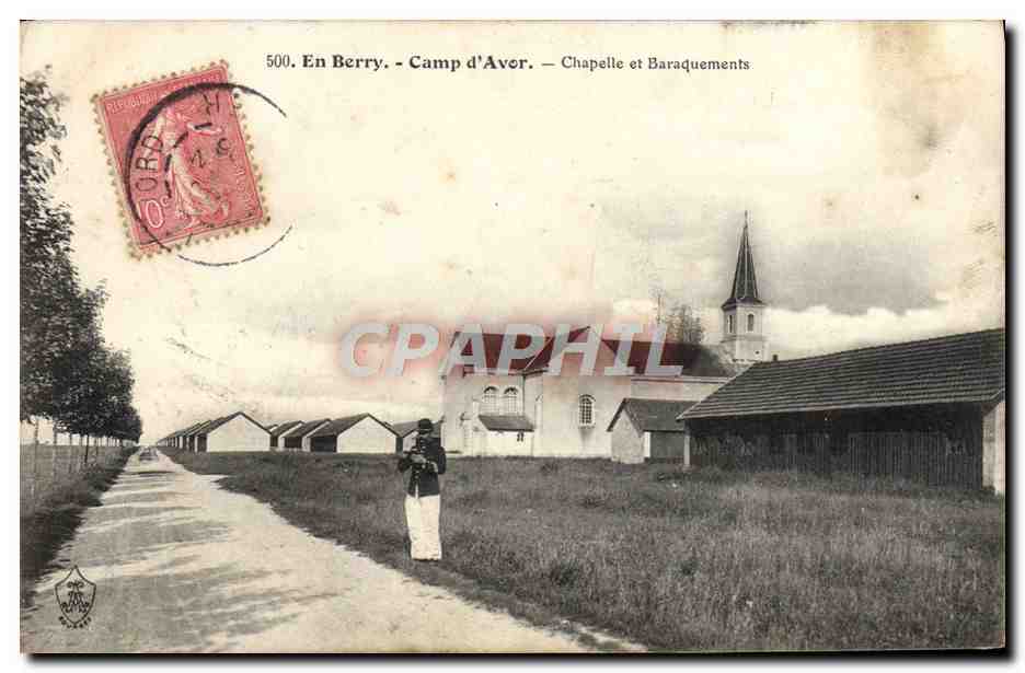 Camp d'Avor — Chapelle et Baraquements — A. Auxenfants, éditeur, Bourges
