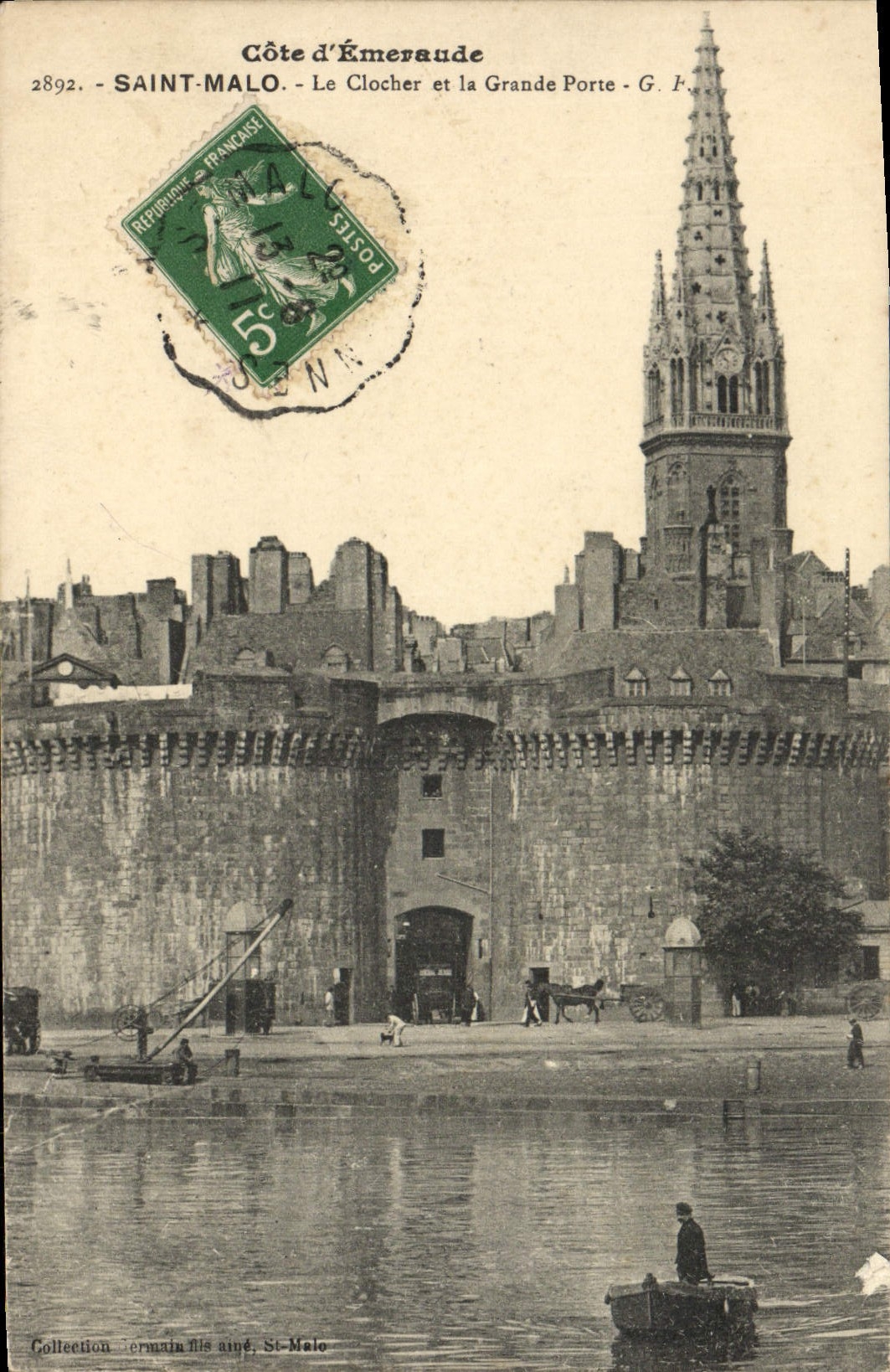 CPA Saint Malo Le Clocher Et La Grande Porte