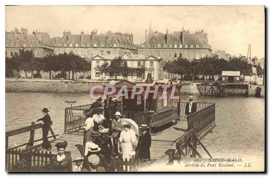 Saint-Malo — Arrivée du Pont Rouulant — LL. n°16