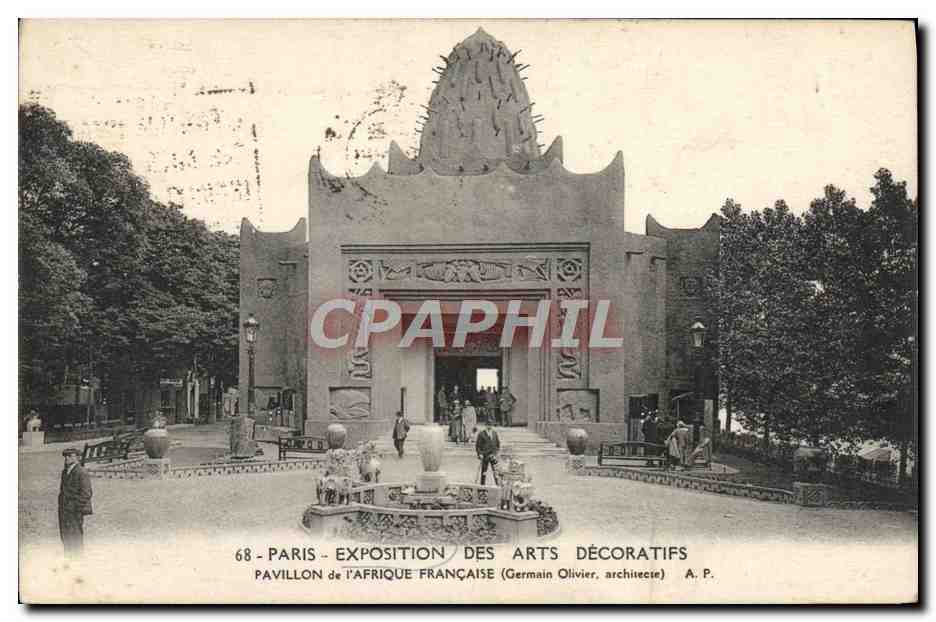 CPA Paris Exposition Des Arts Decoratifs Pavillon De I'Afrique Francaise Flamme Arsts Decoratifs