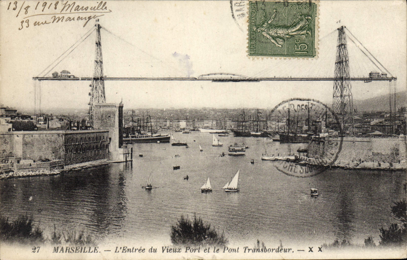 MARSEILLE — L'Entrée du Vieux Port et le Pont Transbordeur — X X