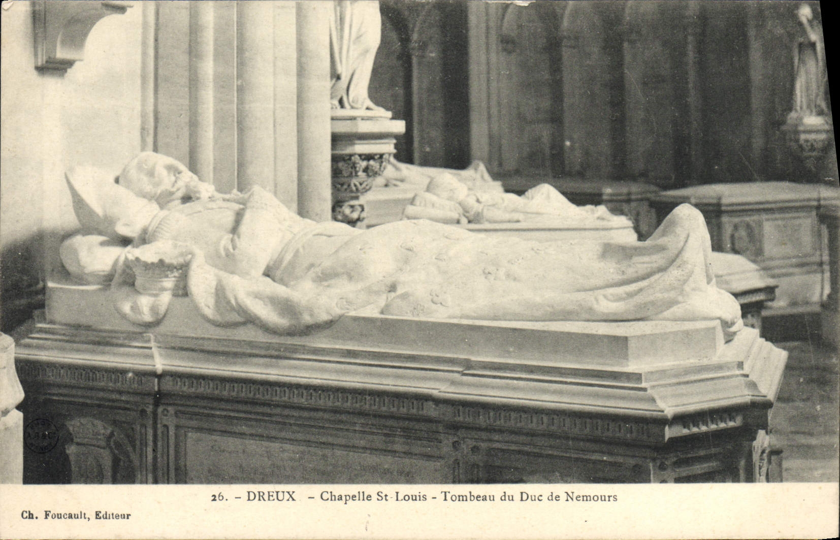 Dreux — Chapelle Saint-Louis — Tombeau du Duc de Nemours — Ch. Foucault, Éditeur