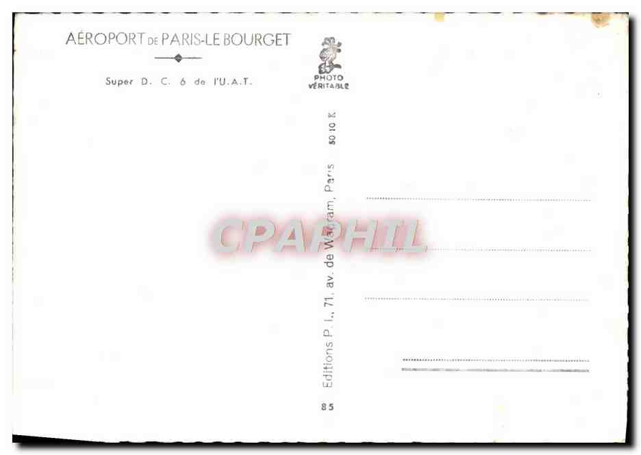 CPA Aeroport De Paris Le Bourget Super DC6 de l'UAT Avion Aviation — Rückseite