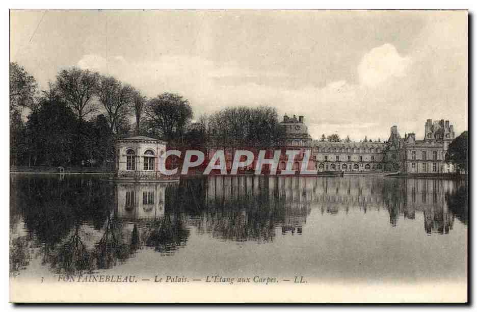 Fontainebleau — El Palacio — El Estanque de los Carpes — LL.