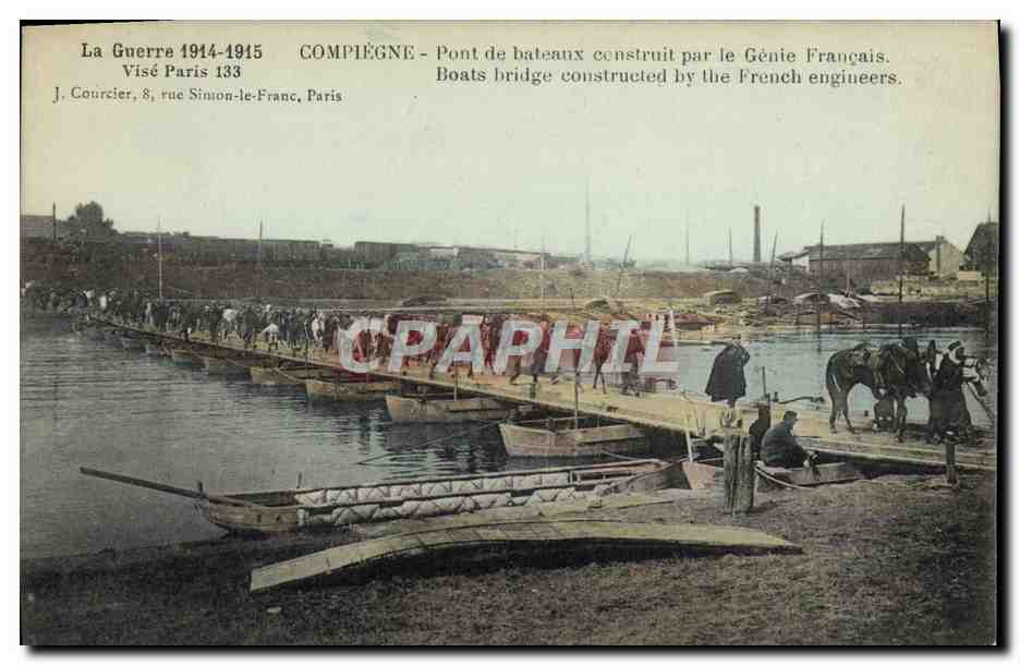 Compiègne — Pont de bateaux construit par le Génie Français — J. Courcier, Paris