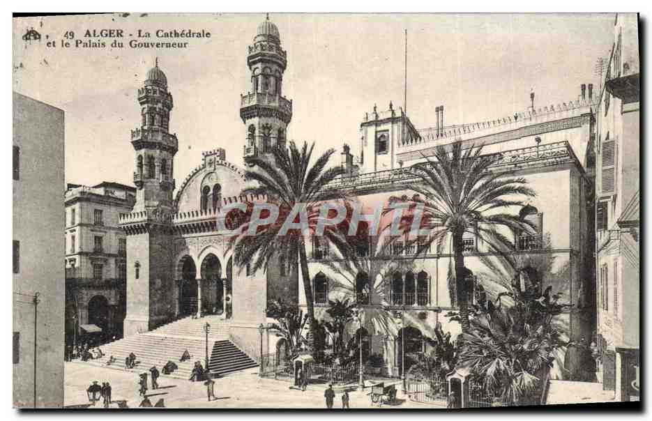 Alger - La Cathédrale et le Palais du Gouverneur — CPA n°49