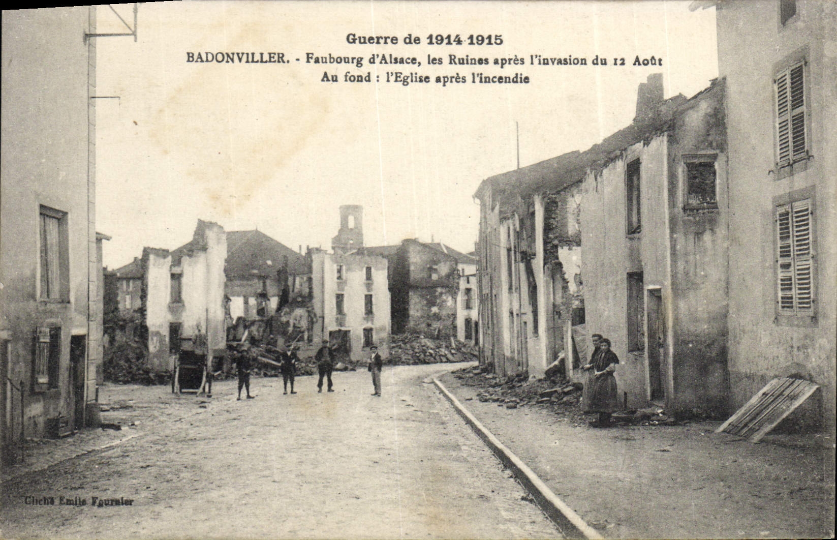 Badonviller — Faubourg d'Alsace après l'invasion du 12 Août 1914 — Gliché Émile Fournier