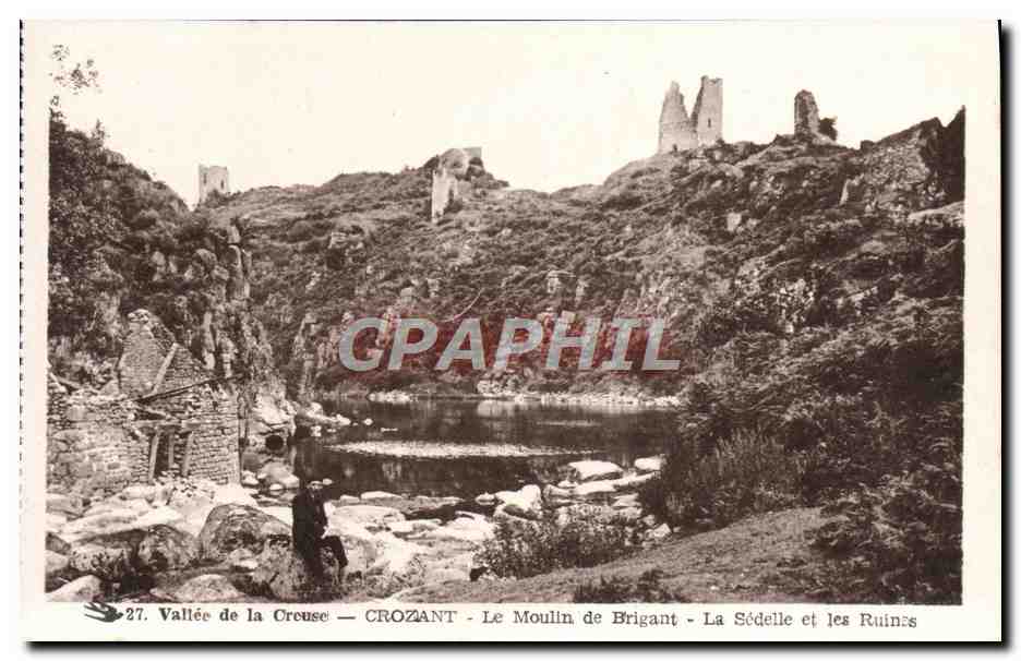 Vallée de la Creuse — Crozant — Le Moulin de Brigant — La Sédelle et les Ruines