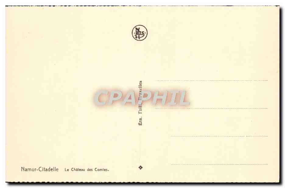 Namur-Citadelle — Le Château des Comiés — Éditeur Em. Tulli, Bruxelles — Reverso