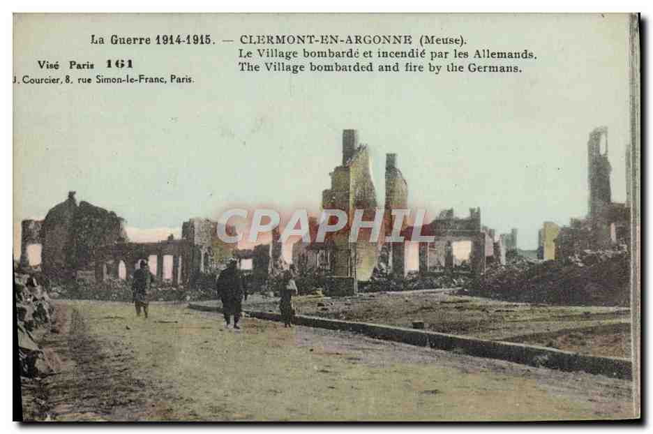 CPA Clermont En Argonne Le Village Bombarde et incendie par les allemands Militaria