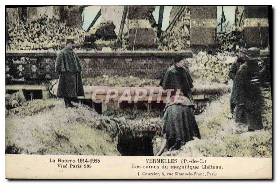 CPA Vermelles Les Ruines du Magnitique Chateau Militaria