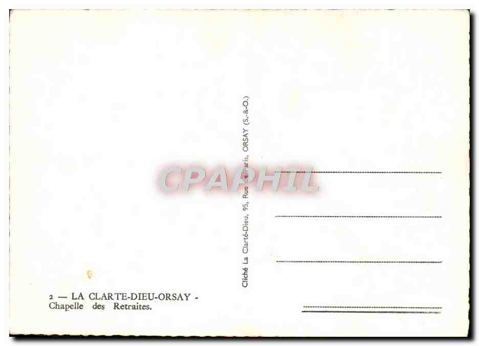 Chapelle des Retraites — La Clarté-Dieu, Orsay — Cliché La Clarté-Dieu, 95, Rue de Paris, Orsay (S.-&-O.) — Verso