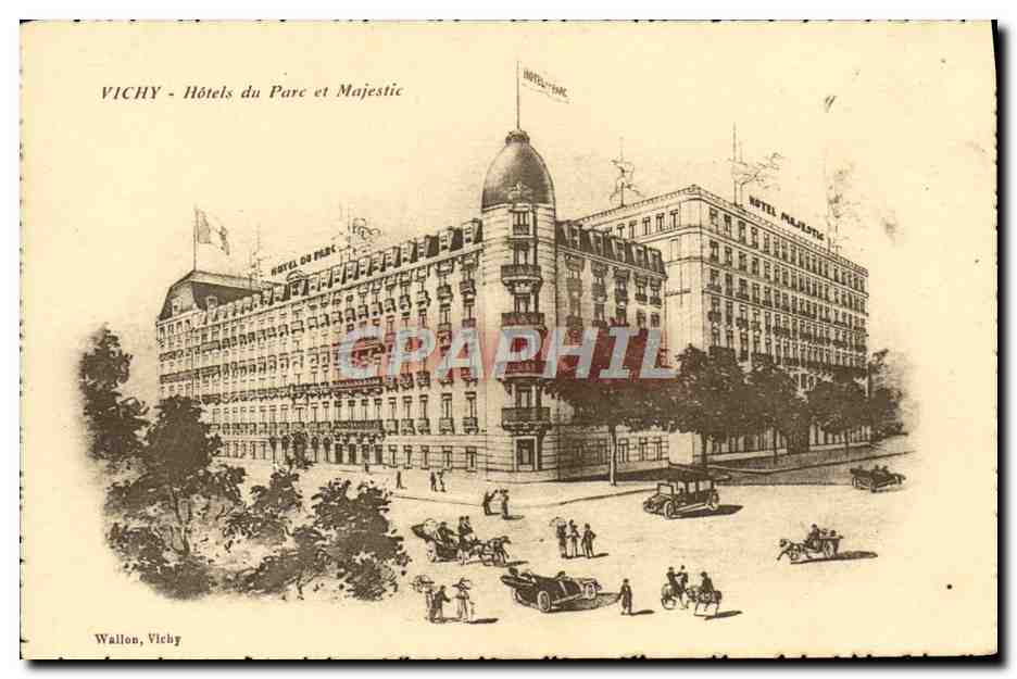 Vichy - Hôtels du Parc et Majestic — Wallon, Vichy