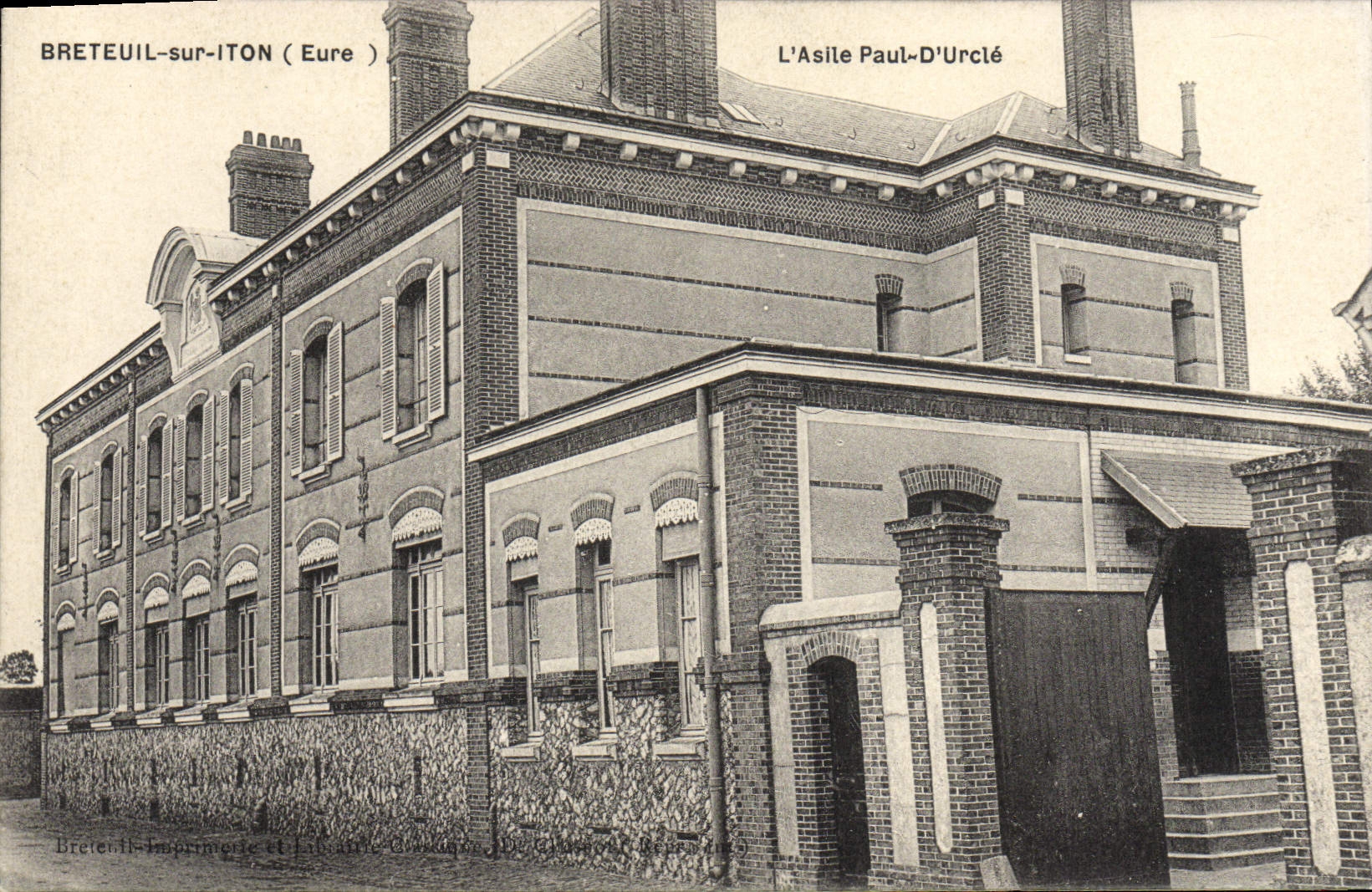 Breteuil-sur-Iton (Eure) — L'Asile Paul-D'Urclé — Breteuil-Imprimerie et Éditions