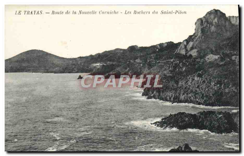 Le Trayas — Route de la Nouvelle Corniche — Les Rochers du Saint-Pilon
