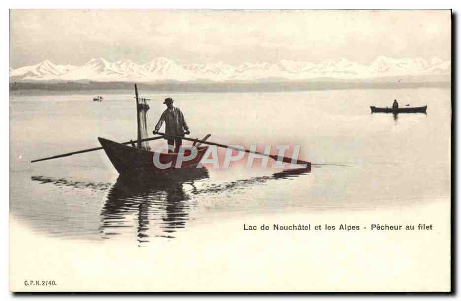 CPA Lac De Neuchatel Et Les Alpes Pecheur Au Filet