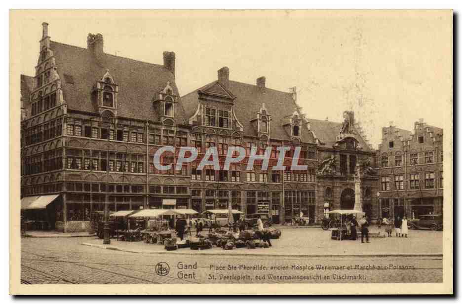 CPA Gand Place Ste Pharailde ancien hospice Wenemaer et marche aux poissons 