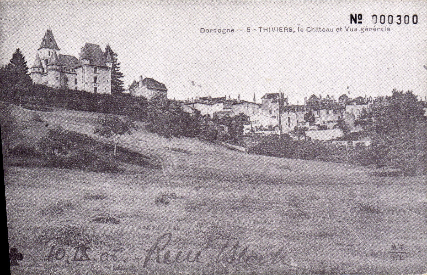 Thiviers — Château et Vue générale — Imp. Virmouneix, n° 000300