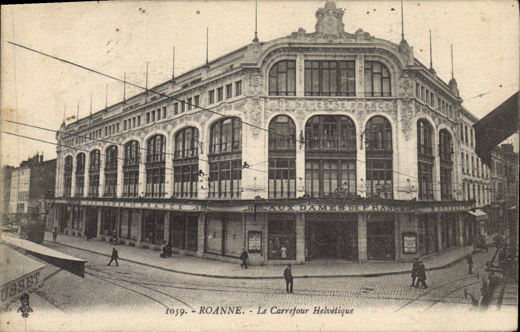 Roanne - Le Carrefour Helvétique — Aux Dames de France, éditeur Usset, n° 1059