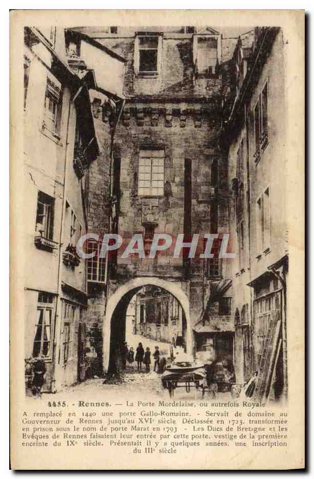 Rennes — La Porte Mordelaise, ou autrefois Royale — éditeur anonyme, n° 4455