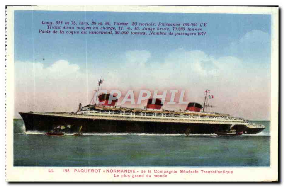 Paquebot « Normandie » — Le plus grand du monde — LL 198 — Compagnie Générale Transatlantique