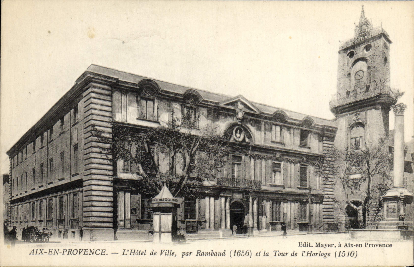 Aix-en-Provence — L'Hôtel de Ville, par Rambaud (1656) et la Tour de l'Horloge (1510) — Edit. Mayer, à Aix-en-Provence