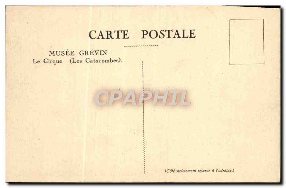 CPA Paris Musee Grevin Le cirque Les catacombes Lion — Verso