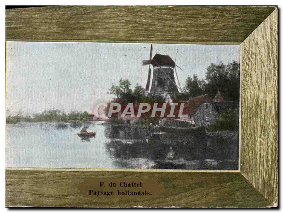 CPA F Du Chattel Paysage Hollandais Moulin a vent