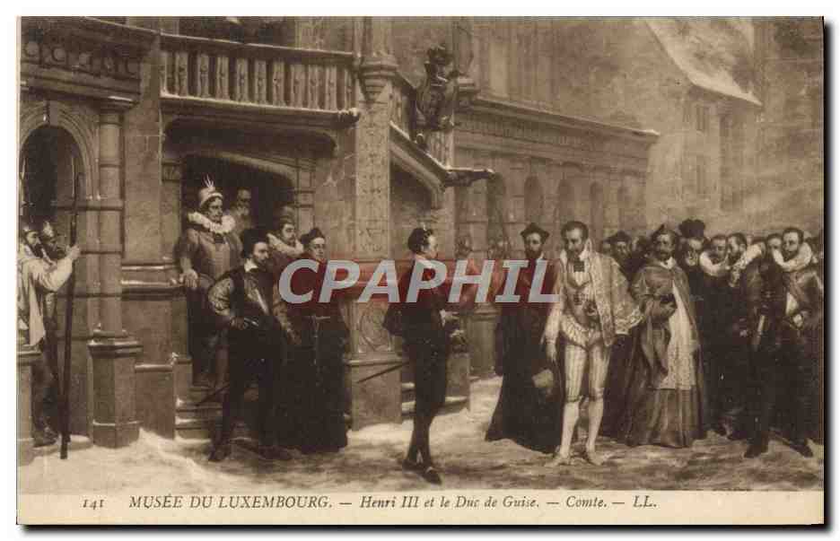 CPA Musee Du Luxembourg Henri III et le duc de Guise Comte