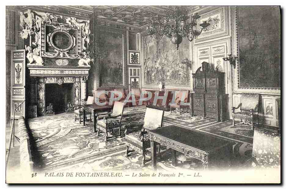 Palais de Fontainebleau — Le Salon de François Ier — L.L. n° 58