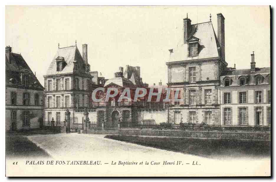 Palazzo di Fontainebleau — Il Battistero e la Corte di Enrico IV — LL.